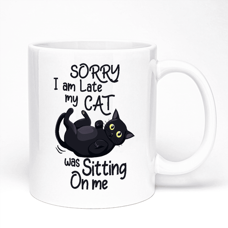 Cat Lover Mug Featuring Sorry I Am Late, My Cat Was Sitting On Me Design | 11oz Ceramic Mug, White Handle And Inner | 10 Colour Options Available