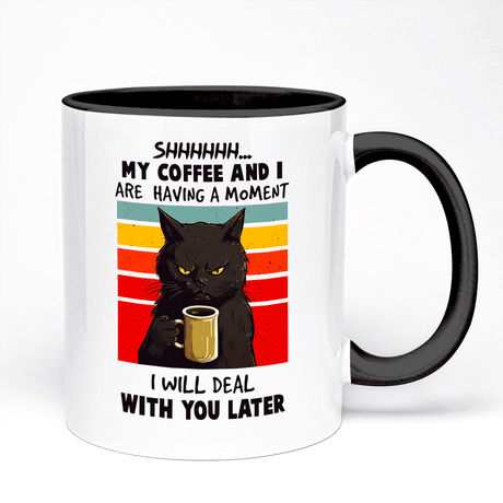 Black Cat Mug | Gift for Cat Enthusiast | Shhhh, My Coffee and I Are Having a Moment Design | 11oz Mug with Coloured Handle and Inner