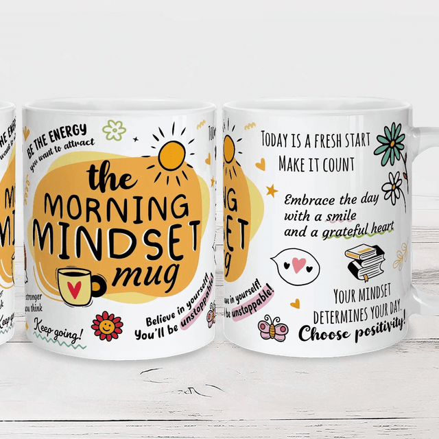 The Morning Mindset Affirmation Manifestation Mug | 11oz Ceramic Mug |