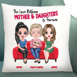 The Love Between Mother and Daughters is Forever Personalised Gift Cushion | 40x40 cm