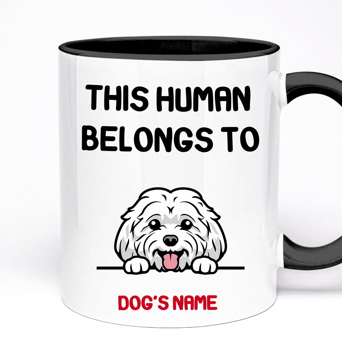 This Human Belongs To Dog, Personalised Gift Mug For Dog Lover, 11oz Ceramic