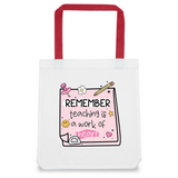 Teacher Tote Bag, Teacher Appreciation Gift, Teaching is Work of Heart