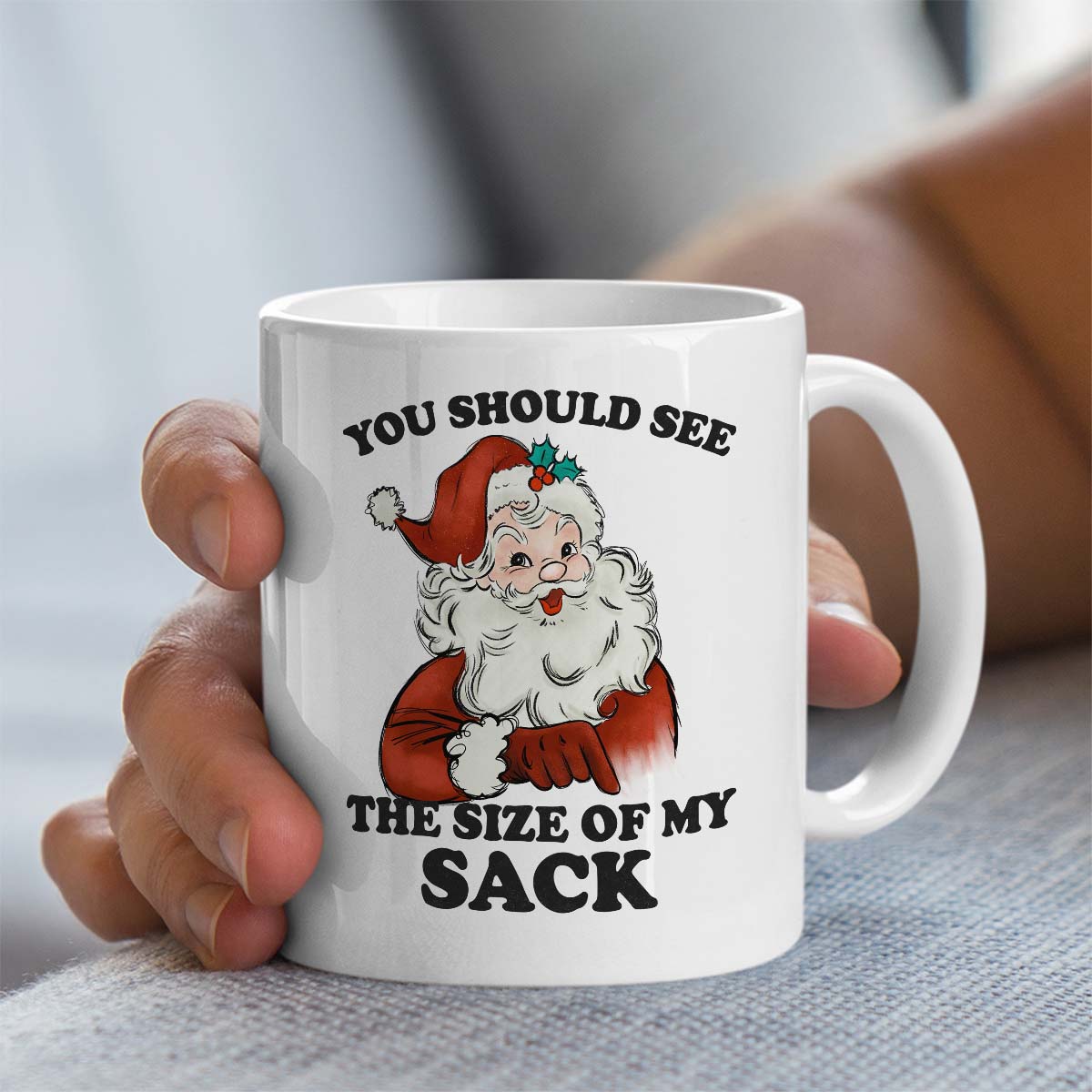 Funny Christmas Mug | You Should See The Size Of My Sack | 11oz Ceramic Mug