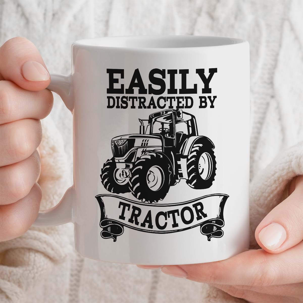 Tractor Themed Gift Mug | Easily Distracted By Tractor Design | 11oz Ceramic Mug