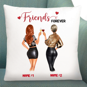 a pillow with two women holding wine glasses, Gift Cushion For Friend | Friends Forever Custom Cushion 40x40 cm